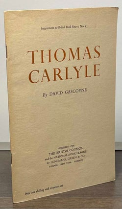 Item #84778 Thomas Carlyle. David Gascoyne