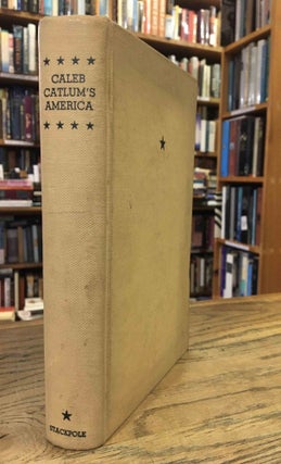 Item #84794 Caleb Catlum's America. Vincent McHugh, Georg T. Hartmann, illustrations
