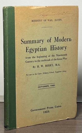 Item #84820 Summary of Modern Egyptian History _ from the beginnig of the Nineteenth Century to...