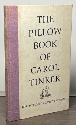 Item #84829 The Pillow Books of Carol Tinker. Carol Tinker