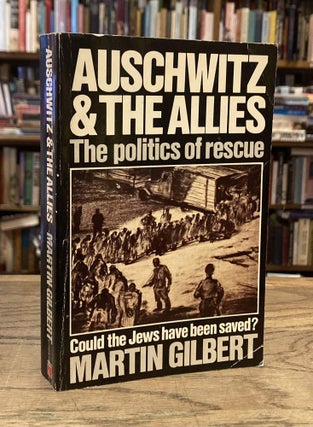 Item #84980 Auschwitz and the Allies. Martin Gilbert