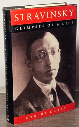 Item #85015 Stravinsky _ Glimpses of a Life. Robert Craft