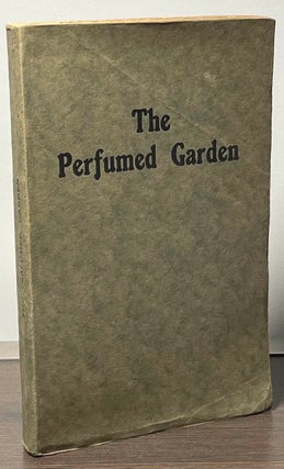 Item #85047 The Perfumed Garden _ A Manual of Arabian Erotology. Sheikh Nefzawi