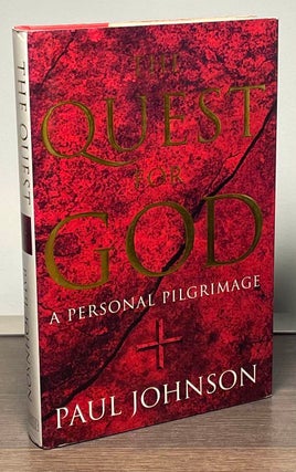 Item #85139 The Quest for God _ A Personal Pilgrimage. Paul Johnson