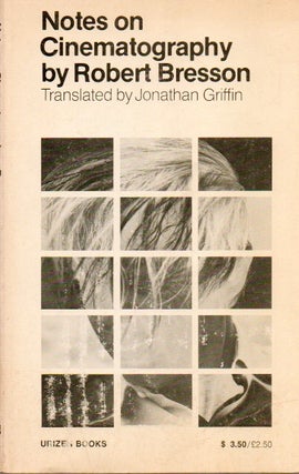 Item #85151 Notes on Cinematography. Robert Bresson, Jonathan Griffin, trans