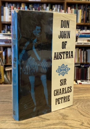 Item #85183 Don John of Austria. Sir Charles Petrie