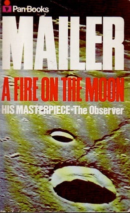 Item #85323 A Fire on the Moon. Norman Mailer