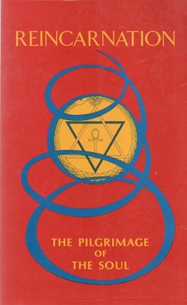 Item #85458 Reincarnation_ The Pilgrimage of the Soul. Raghavan Oyer, text