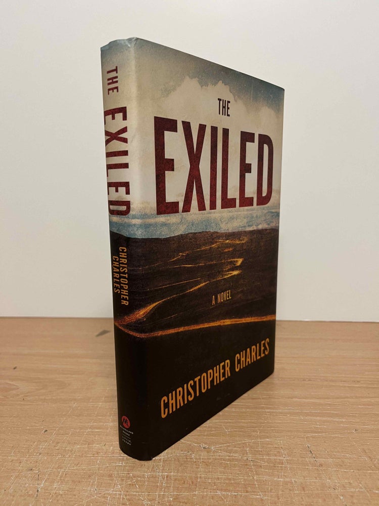Item #85506 The Exiled_ A Novel. Christopher Charles.