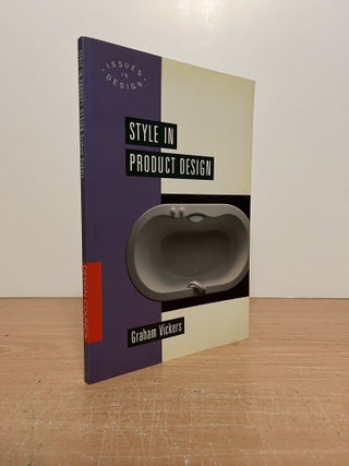 Item #85525 Style in Product Design. Graham Vickers