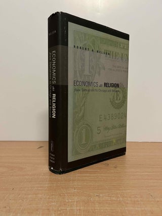 Item #85528 Economics as Religion_ From Samuelson to Chicago and Beyond. H. Robert Nelson, Max...