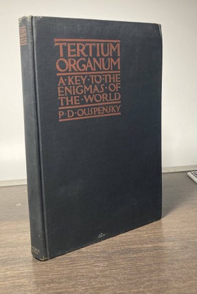 Item #85653 Tertium Organum__A Key to the Enigmas of the World. P. D. Ouspensky