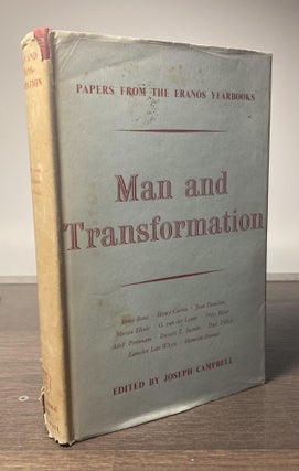 Item #85677 Man and Transformation _ Papers from the Eranos Yearbooks. Joseph Campbell, text