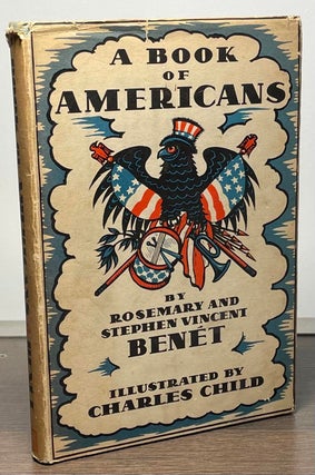 Item #85757 A Book of Americans. Rosemary Benet, Stephen Vincent Benet, Charles Child