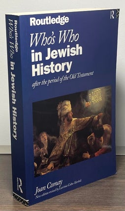 Item #85813 Who's Who in Jewish History _ After the Period of the Old Testament. Joan Comay