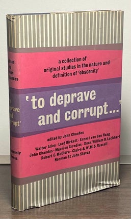 Item #85816 'To Deprave and Corrupt...' _ Original Studies in the Nature and Definition of...