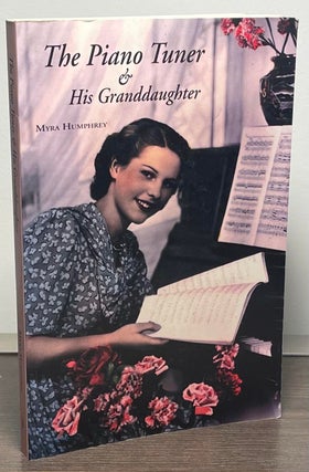 Item #85823 The Piano Tuner & His Granddaughter. Myra Humphrey