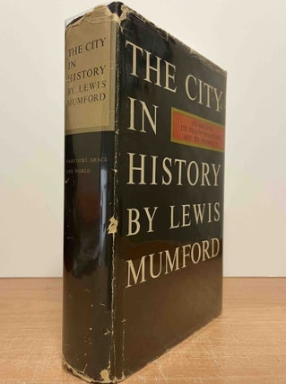 Item #85880 The City in History_ Its Origins, Its Transformations and Its Prospects. Lewis Mumford