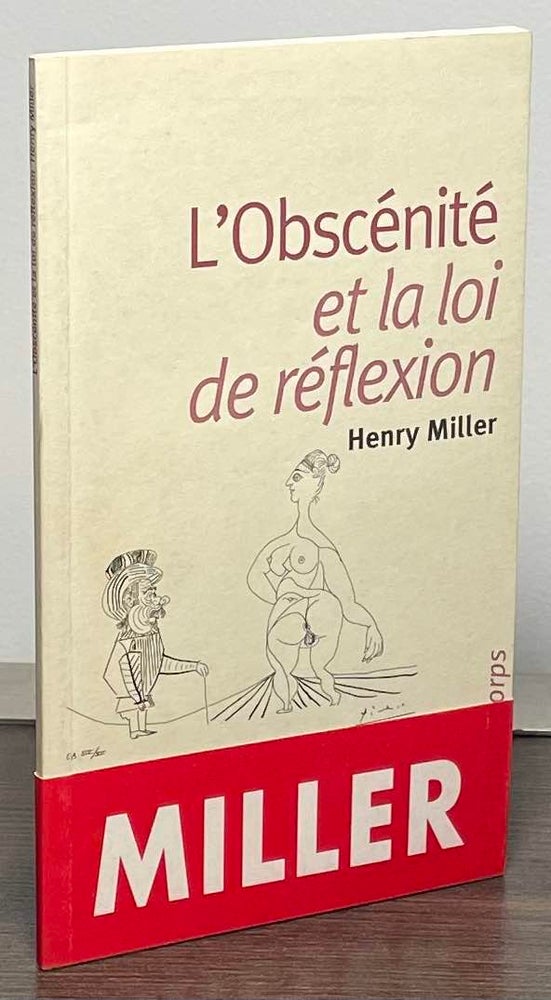 Item #86088 L'Obscenite et la loi de reflexion. Henry Miller.