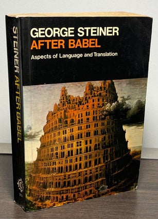 Item #86111 After Babel _ Aspects of Language and Translation. George Steiner