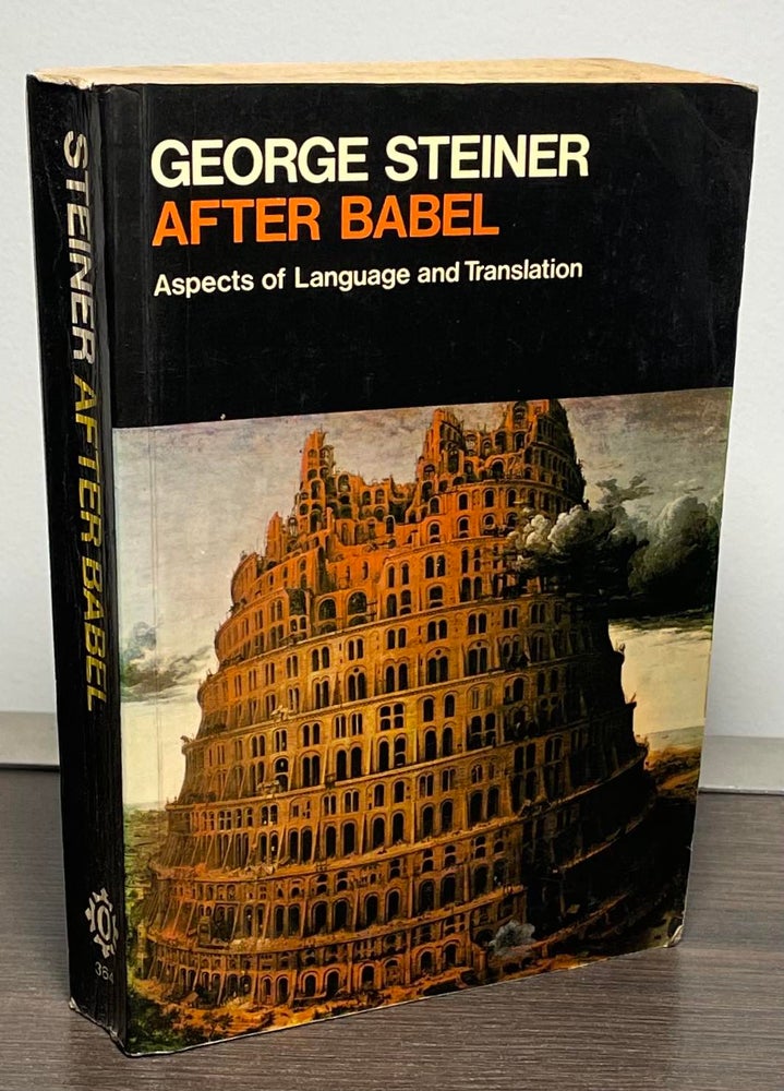 Item #86111 After Babel _ Aspects of Language and Translation. George Steiner.