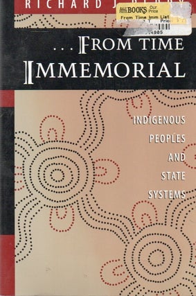Item #86128 ... From Time Immemorial_ Indigenous Peoples and State Systems. Richard J. Perry