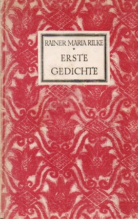 Item #86197 Erste Gedichte. Rainer Maria Rilke