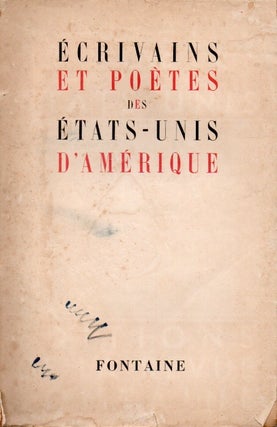 Item #86245 Ecrivains et Poetes des Etats-Unis d'Amerique. Max-Pol Fouchet, introduction, text