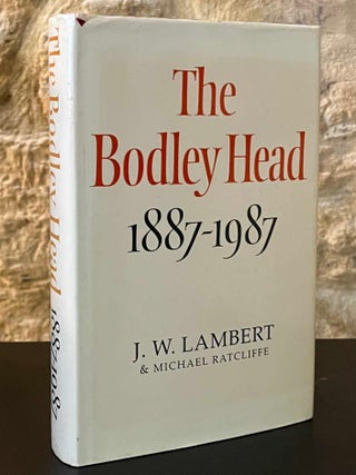 Item #86278 The Bodley Head_ 1887-1987. J. W. Lambert, Michael Ratcliffe
