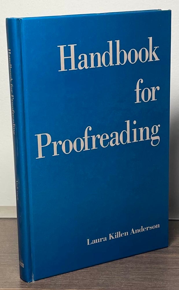 Item #86366 Handbook for Proofreading. Laura Killen Anderson.