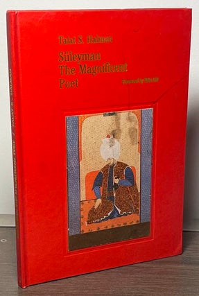 Item #86392 Suleyman the Magnificent_ Poet. Talat S. Halman