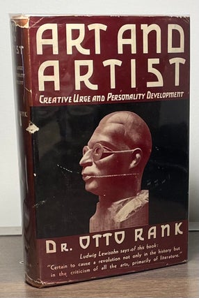 Item #86397 Art and Artist _ Creative Urge and Personality Development. Otto Rank, Charles...