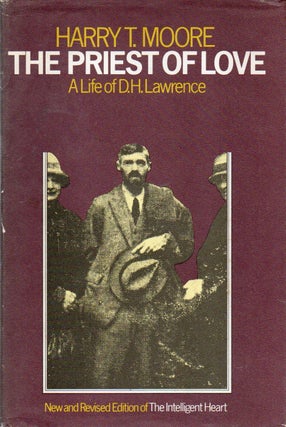 Item #86471 The Priest of Love_ A Life of D. H. Lawrence. Harry T. Moore