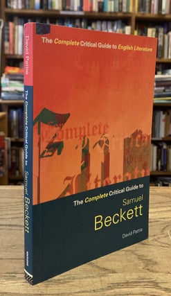 Item #86552 The Complete Critical Guide to Samuel Backett. David Pattie