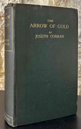 Item #86703 The Arrows of Gold. Joseph Conrad