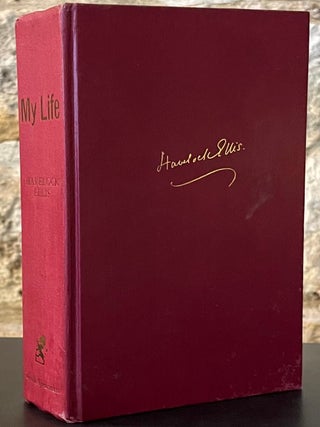 Item #86706 My Life. Havelock Ellis, Francoise Delisle, Alan Hull Walton, foreword, introduction