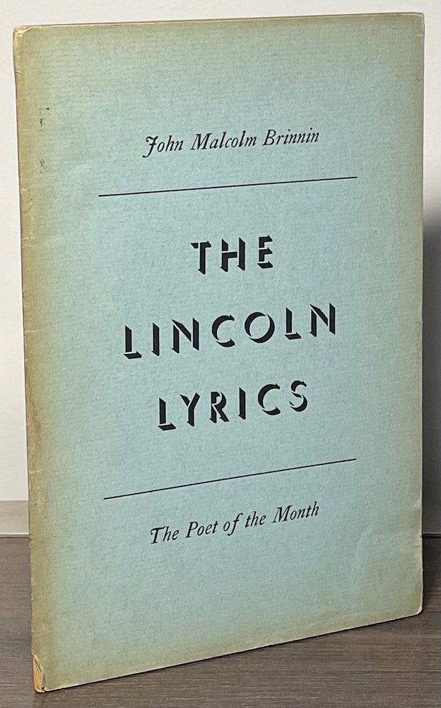 Item #86715 The Lincoln Lyrics. John Malcolm Brinnin.