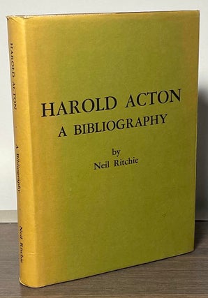 Item #86783 Harold Acton _ A Bibliography. Neil Ritchie