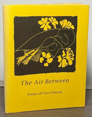 Item #86811 The Air Between. Clere Parsons