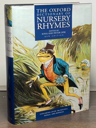 Item #86876 The Oxford Dictionary of Nursery Rhymes. Iona Opie, Peter Opie