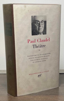 Item #86969 Theatre II. Paul Claudel, Jacques Madaule