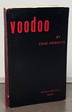 Item #87037 Voodoo. Zane Merritte