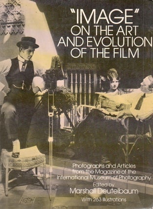 Item #87047 "Image" on the Art and Evolution of the Film_ Photographs and Articles from the...