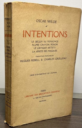 Item #87099 Intentions. Oscar Wilde, Hugues Rebell, Charles Grolleau, trans