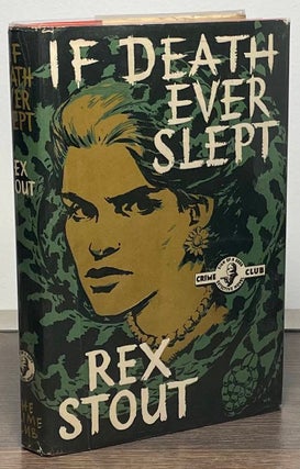 Item #87139 If Death Ever Slept. Rex Stout