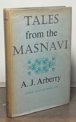 Item #87221 Tales from the Masnavi. A. J. Arberry