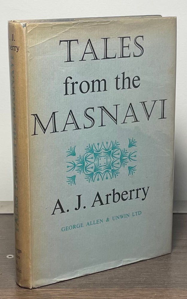 Item #87221 Tales from the Masnavi. A. J. Arberry.