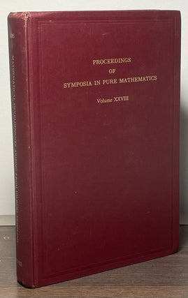 Item #87284 Proceedings of Symposia in Pure Mathematics Volume XXVIII _ Mathematical Developments...
