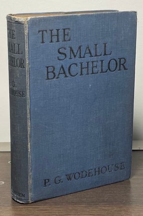 Item #87300 The Small Bachelor. P. G. Wodehouse