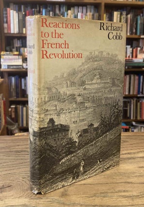 Item #87304 Reactions to the French Revolution. Richard Cobb